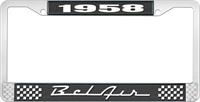 1958 BEL AIR BLACK AND CHROME LICENSE PLATE FRAME WITH WHITE LETTERING