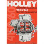 Book, Holley Carburetor Handbook, 4150 & 4160, Selection, Tuning & Repair