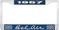1957 BEL AIR BLUE AND CHROME LICENSE PLATE FRAME WITH WHITE LETTERING