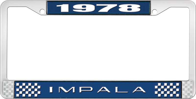 1978 IMPALA  BLUE AND CHROME LICENSE PLATE FRAME WITH WHITE LETTERING
