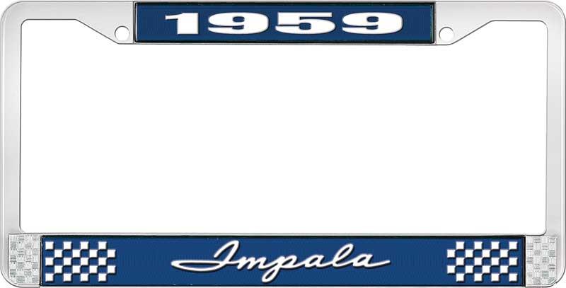 1959 IMPALA  BLUE AND CHROME LICENSE PLATE FRAME WITH WHITE LETTERING