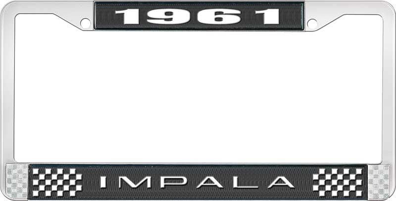 1961 IMPALA BLACK AND CHROME LICENSE PLATE FRAME WITH WHITE LETTERING