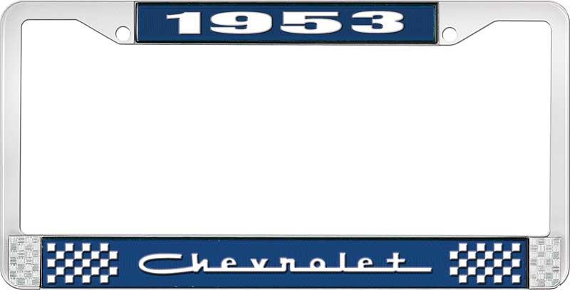 1953 CHEVROLET BLUE AND CHROME LICENSE PLATE FRAME WITH WHITE LETTERING