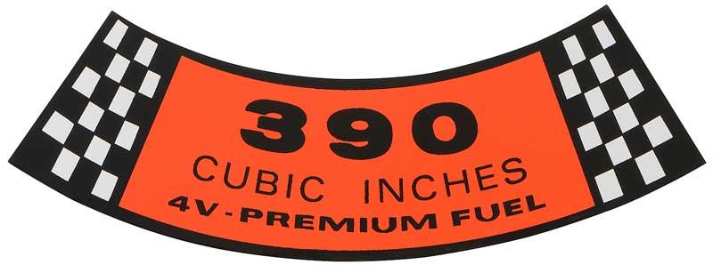 decal air cleaner "390 CUBIC INCHES"