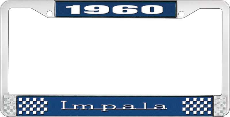 1960 IMPALA  BLUE AND CHROME LICENSE PLATE FRAME WITH WHITE LETTERING