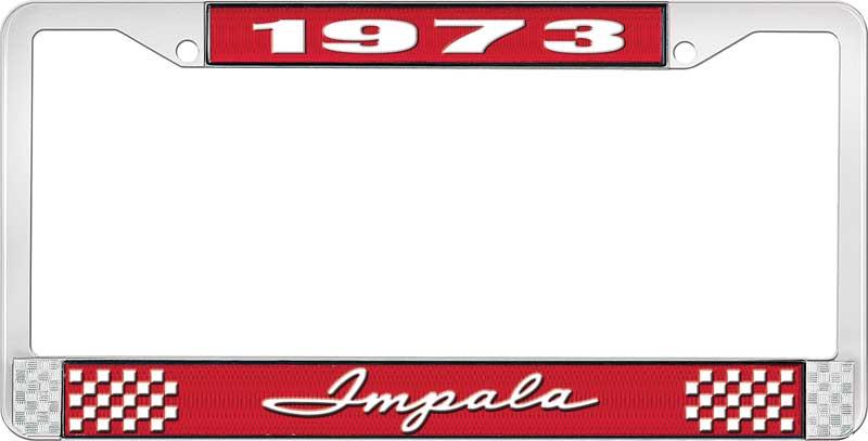 1973 IMPALA RED AND CHROME LICENSE PLATE FRAME WITH WHITE LETTERING