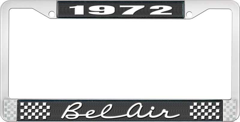 1972 BEL AIR  BLACK AND CHROME LICENSE PLATE FRAME WITH WHITE LETTERING