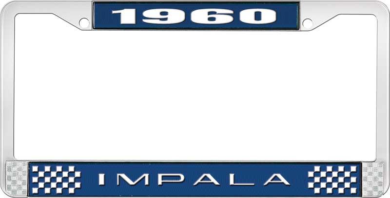 1960 IMPALA  BLUE AND CHROME LICENSE PLATE FRAME WITH WHITE LETTERING