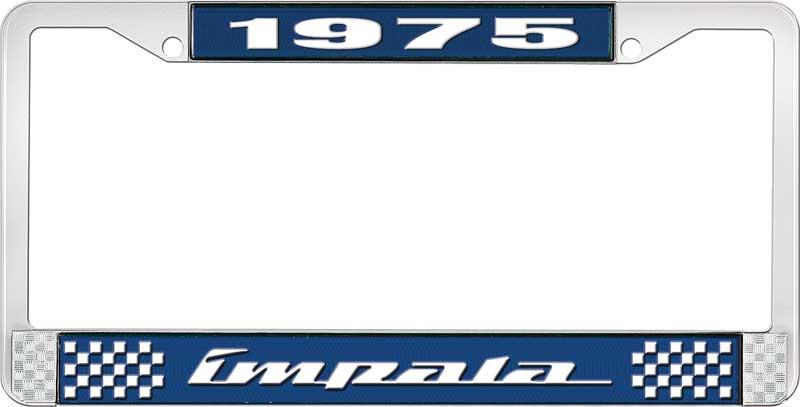 1975 IMPALA  BLUE AND CHROME LICENSE PLATE FRAME WITH WHITE LETTERING
