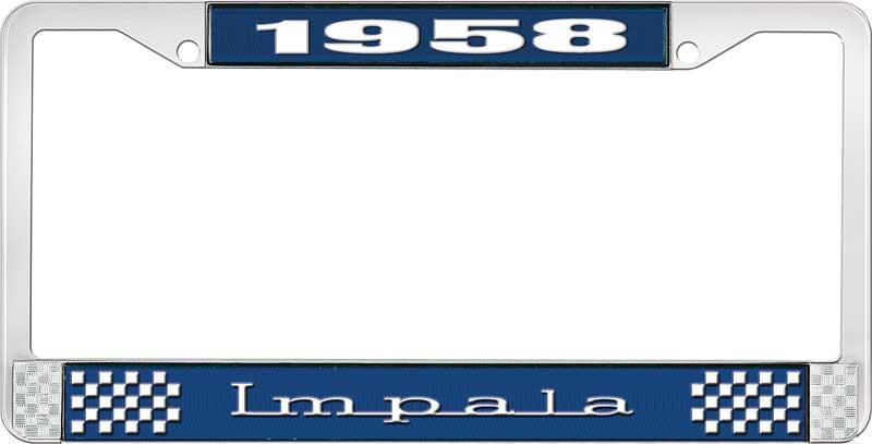1958  IMPALA BLUE AND CHROME LICENSE PLATE FRAME WITH WHITE LETTERING