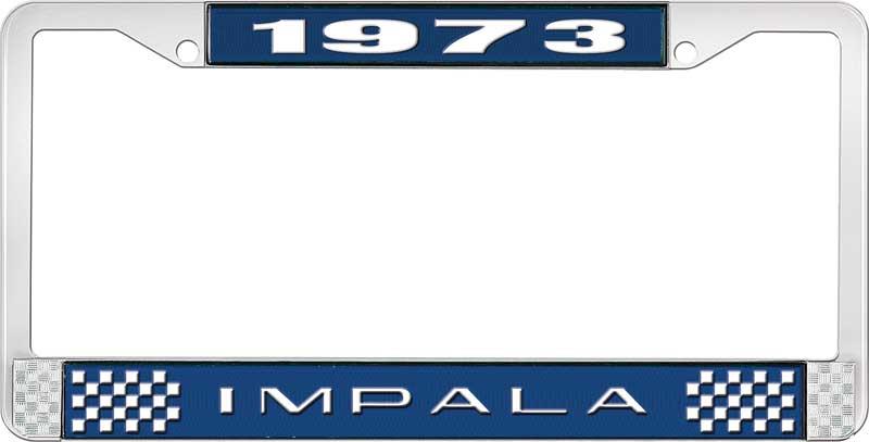 1973 IMPALA  BLUE AND CHROME LICENSE PLATE FRAME WITH WHITE LETTERING