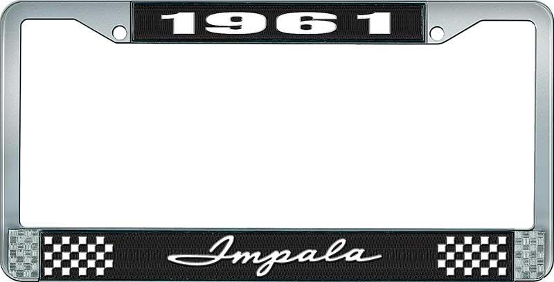 1961 IMPALA BLACK AND CHROME LICENSE PLATE FRAME WITH WHITE LETTERING