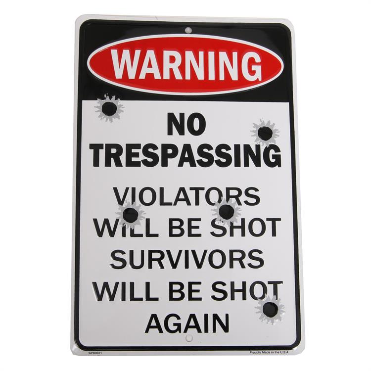 sign "No Trespassing"