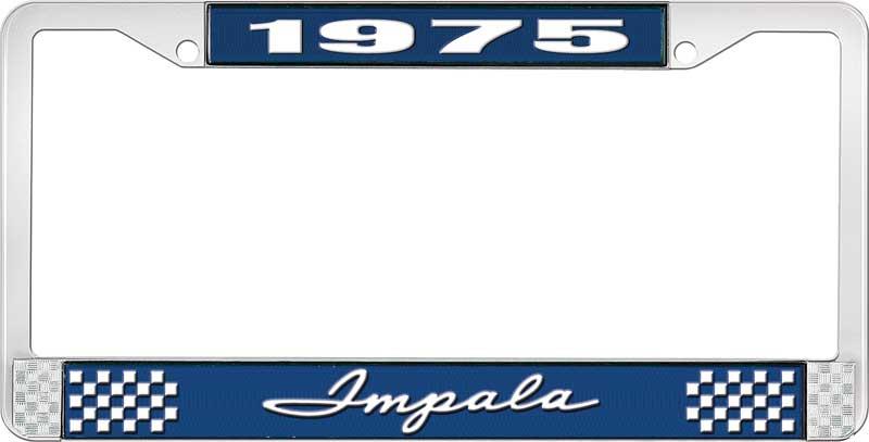 1975 IMPALA  BLUE AND CHROME LICENSE PLATE FRAME WITH WHITE LETTERING