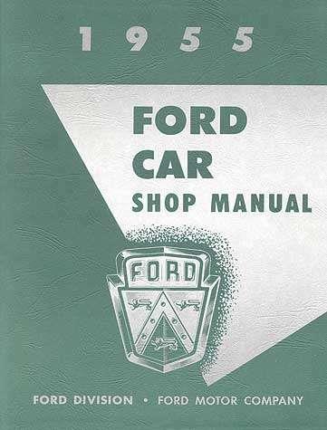 Ford Shop Manual/ 1955/ Includ