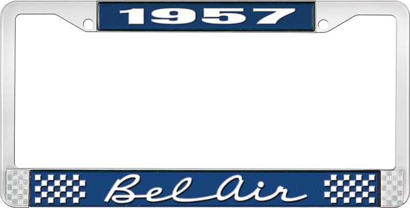1957 BEL AIR BLUE AND CHROME LICENSE PLATE FRAME WITH WHITE LETTERING