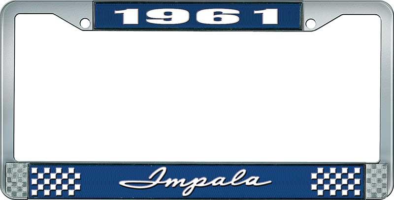 1961 IMPALA  BLUE AND CHROME LICENSE PLATE FRAME WITH WHITE LETTERING