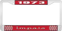 1973 IMPALA RED AND CHROME LICENSE PLATE FRAME WITH WHITE LETTERING