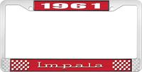 1961 IMPALA RED AND CHROME LICENSE PLATE FRAME WITH WHITE LETTERING