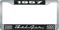 1957 BEL AIR BLACK AND CHROME LICENSE PLATE FRAME WITH WHITE LETTERING