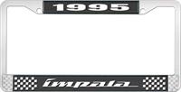 1995 IMPALA BLACK AND CHROME LICENSE PLATE FRAME WITH WHITE LETTERING