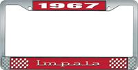 1967 IMPALA RED AND CHROME LICENSE PLATE FRAME WITH WHITE LETTERING