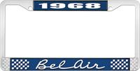nummerplåtshållare, 1968 BEL AIR  blå/krom, med vit text