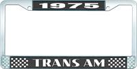 1975 Trans Am Style #2 License Plate Frame  Black and Chrome with  White Lettering