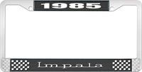 1985 IMPALA BLACK AND CHROME LICENSE PLATE FRAME WITH WHITE LETTERING