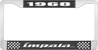 1968 IMPALA BLACK AND CHROME LICENSE PLATE FRAME WITH WHITE LETTERING
