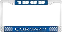 1969 CORONET LICENSE PLATE FRAME - BLUE