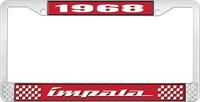 1968 IMPALA RED AND CHROME LICENSE PLATE FRAME WITH WHITE LETTERING
