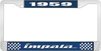 1959 IMPALA  BLUE AND CHROME LICENSE PLATE FRAME WITH WHITE LETTERING