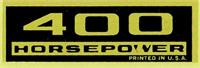 Valve Cover Decal "400 Horsepower", black and gold