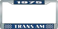 1975 Trans Am Style #2 License Plate Frame - Blue and Chrome with  White Lettering