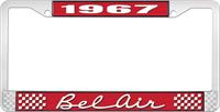 1967 BEL AIR RED AND CHROME LICENSE PLATE FRAME WITH WHITE LETTERING
