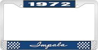 1972 IMPALA  BLUE AND CHROME LICENSE PLATE FRAME WITH WHITE LETTERING