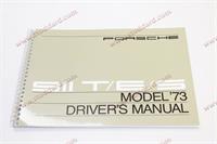 Driver's Owners Manual for 1973 911T 911E 911S, Factory Reprint