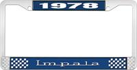 1978 IMPALA  BLUE AND CHROME LICENSE PLATE FRAME WITH WHITE LETTERING