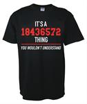 t-shirt "It's A 18436572 Thing" M