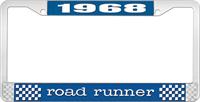 1968 ROAD RUNNER LICENSE PLATE FRAME - BLUE